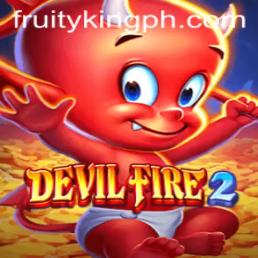 Dive into the Exciting World of DevilFire2: A Thrilling Adventure with Fruity King
