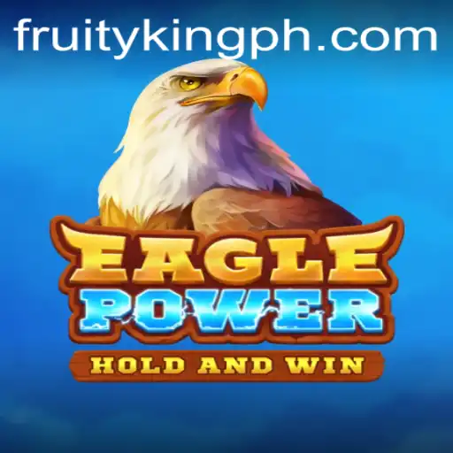Unveiling EaglePower: A Fruity King's Adventure in Gaming