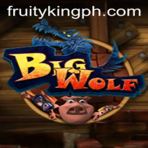 Unleash Adventure with BigWolf: The Thrilling World of Fruity King
