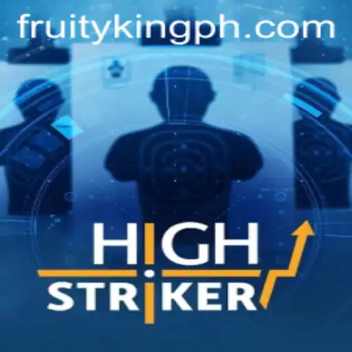 Exploring HighStriker: A Thrilling Game for Fruity King Enthusiasts