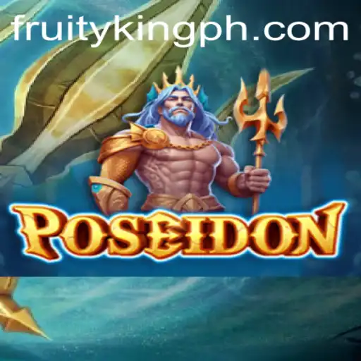 Diving Into the Depths of Poseidon With Fruity King's Latest Game Adventure