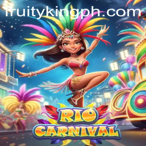 Discovering the Excitement of RioCarnival at Fruity King