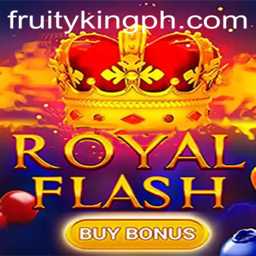 Discover the Exciting World of RoyalFlashBuyBonus at Fruity King