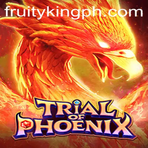 Trial of Phoenix: Dive into the Mythical Realm of Fruity King